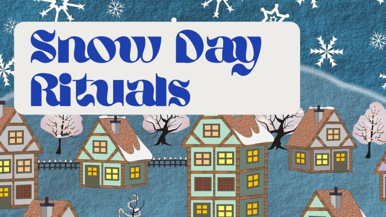 Snow Day Rituals featured image